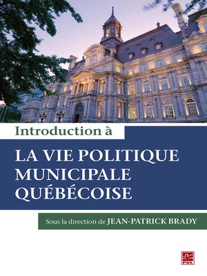 cover image of Introduction à la vie politique municipale québécoise